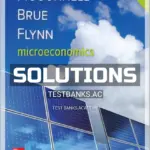 Solutions Manual for Microeconomics 21st Edition by McConnell