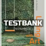 Test Bank for Living with Art 12th Edition by Getlein