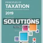 Solutions Manual for Principles of Taxation for Business and Investment Planning 2019 Edition 22nd Edition by Jones