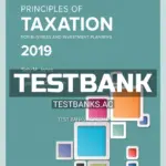 Test Bank for Principles of Taxation for Business and Investment Planning 2019 Edition 22nd Edition by Jones