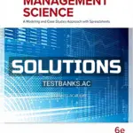 Solutions Manual for Introduction to Management Science 6th Edition by Hillier