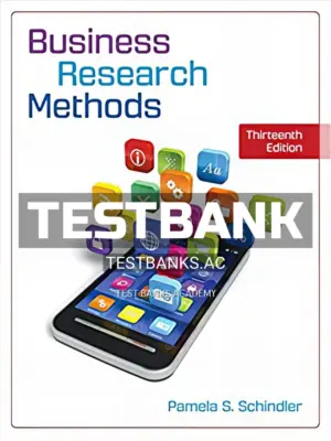 Test Bank for Business Research Methods 13th Edition by Schindler