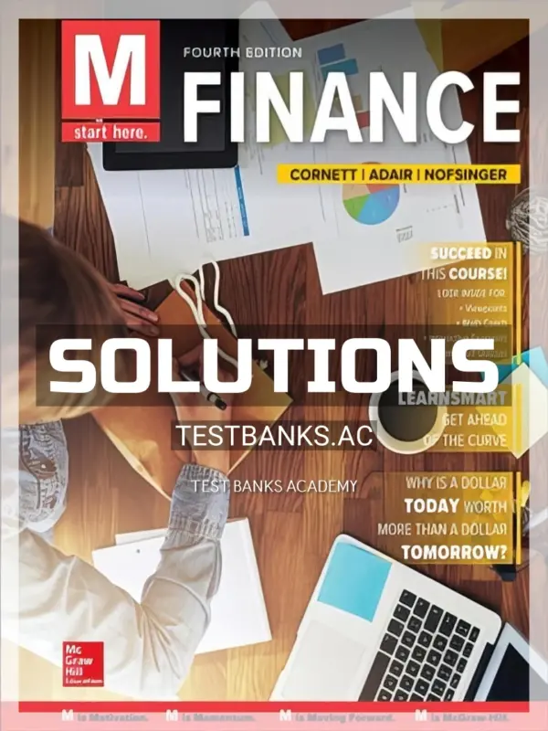 Solutions Manual for M Finance 4th Edition by Cornett