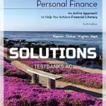 Solutions Manual for Focus on Personal Finance 6th Edition by Kapoor