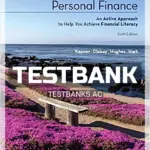 Test Bank for Focus on Personal Finance 6th Edition by Kapoor