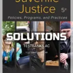 Solutions Manual for Juvenile Justice 5th Edition by Taylor