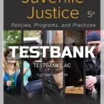 Test Bank for Juvenile Justice 5th Edition by Taylor