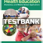 Test Bank for Health Education Elementary and Middle School Applications 9th Edition by Telljohann