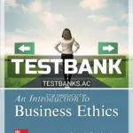 Test Bank for Introduction to Business Ethics 6th Edition by DesJardins