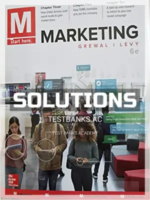 Solutions Manual for M Marketing 6th Edition by Grewal