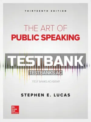 Test Bank for Art of Public Speaking 13th Edition by Lucas