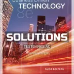 Solutions Manual for Business Driven Technology 8th Edition by Baltzan