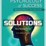 Solutions Manual for Psychology of Success 7th Edition by Waitley