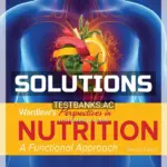 Solutions Manual for Wardlaw's Perspectives in Nutrition A Functional Approach 2nd Edition by Byrd-Bredbenner