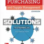 Solutions Manual for Purchasing and Supply Management 16th Edition by Johnson