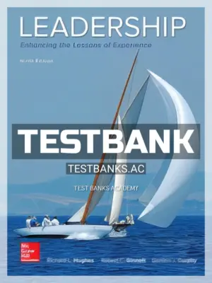 Test Bank for Leadership Enhancing the Lessons of Experience 9th Edition by Hughes