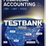 Test Bank for Financial Accounting 10th Edition by Libby