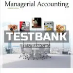 Test Bank for Managerial Accounting 4th Edition by Whitecotton
