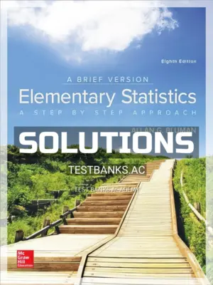 Solutions Manual for Elementary Statistics 8th Edition by Bluman