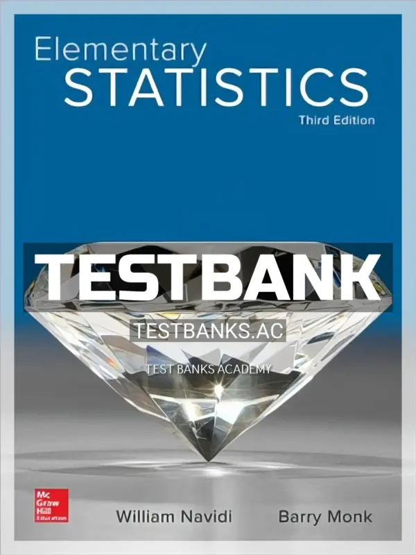 Test Bank for Elementary Statistics 3rd Edition by Navidi
