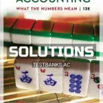 Solutions Manual for Accounting 12th Edition by Marshall
