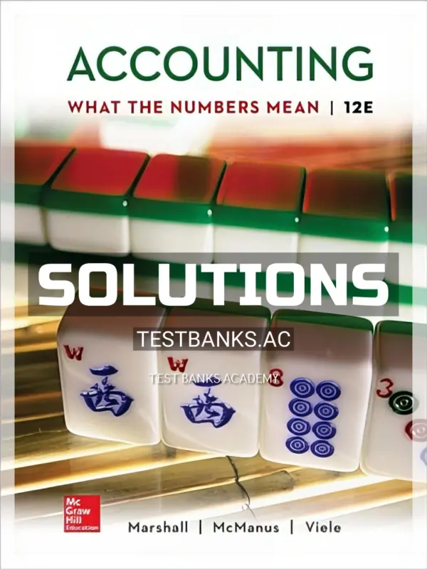 Solutions Manual for Accounting 12th Edition by Marshall