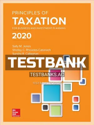 Test Bank for Principles of Taxation for Business and Investment Planning 2020 23rd Edition by Jones