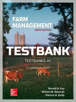 Test Bank for Farm Management 9th Edition by Kay