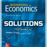 Solutions Manual for International Economics 17th Edition by Pugel