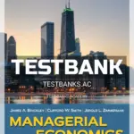 Test Bank for Managerial Economics and Organizational Architecture 7th Edition by Brickley
