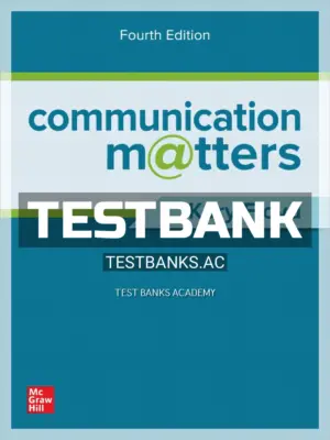 Test Bank for Communication Matters 4th Edition by Floyd
