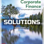 Solutions Manual for Corporate Finance Core Principles and Applications 6th Edition by Ross