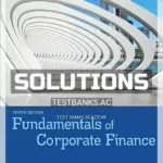 Solutions Manual for Fundamentals of Corporate Finance 10th Edition by Brealey
