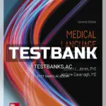 Test Bank for Medical Language Accelerated 2nd Edition by Jones