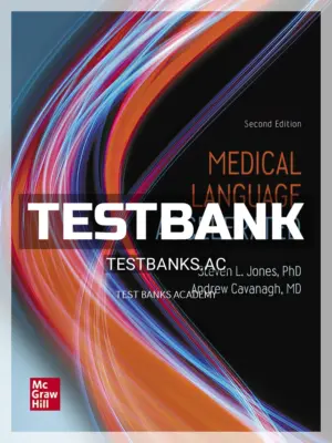 Test Bank for Medical Language Accelerated 2nd Edition by Jones
