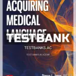 Test Bank for Acquiring Medical Language 3rd Edition by Jones