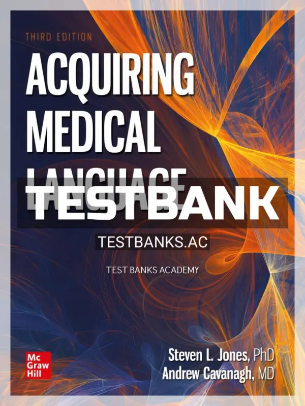 Test Bank for Acquiring Medical Language 3rd Edition by Jones