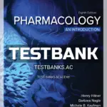 Test Bank for Pharmacology An Introduction 8th Edition by Hitner