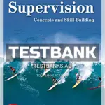 Test Bank for Supervision Concepts and Skill Building 10th Edition by Certo