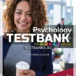 Test Bank for Psychology and Your Life with P.O.W.E.R Learning 4th Edition by Feldman