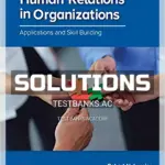 Solutions Manual for Human Relations in Organizations 11th Edition by Lussier
