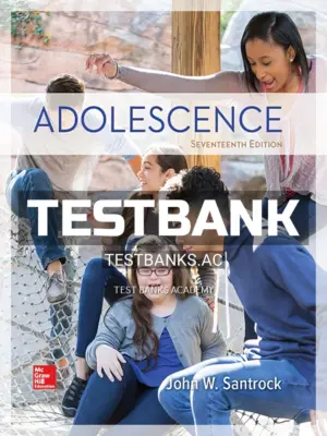 Test Bank for Adolescence 17th Edition by Santrock