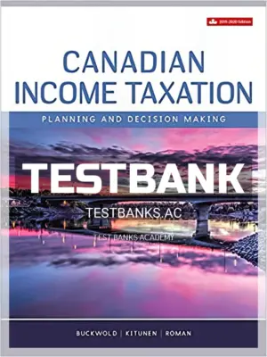 Test Bank for Canadian Income Taxation 2019 2020 22nd CA Edition by Buckwold