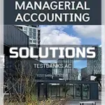 Solutions Manual for Introduction To Managerial Accounting 6th CA Edition by Brewer