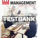 Test Bank for M Management 6th Edition by Bateman