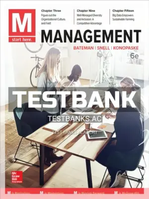 Test Bank for M Management 6th Edition by Bateman