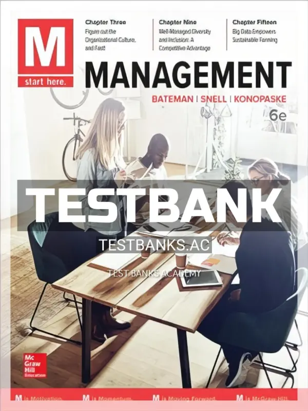 Test Bank for M Management 6th Edition by Bateman
