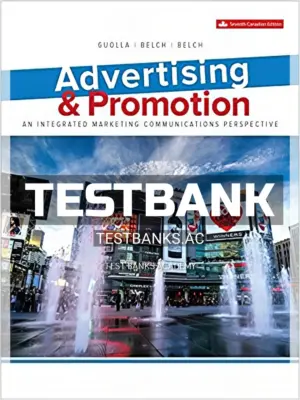 Test Bank for Advertising and Promotion 7th CA Edition by Guolla