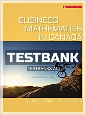 Test Bank for Business Mathematics In Canada 10th CA Edition by Jerome
