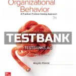 Test Bank for Organizational Behavior Practical Problem Solving Approach 3rd Edition by Kinicki